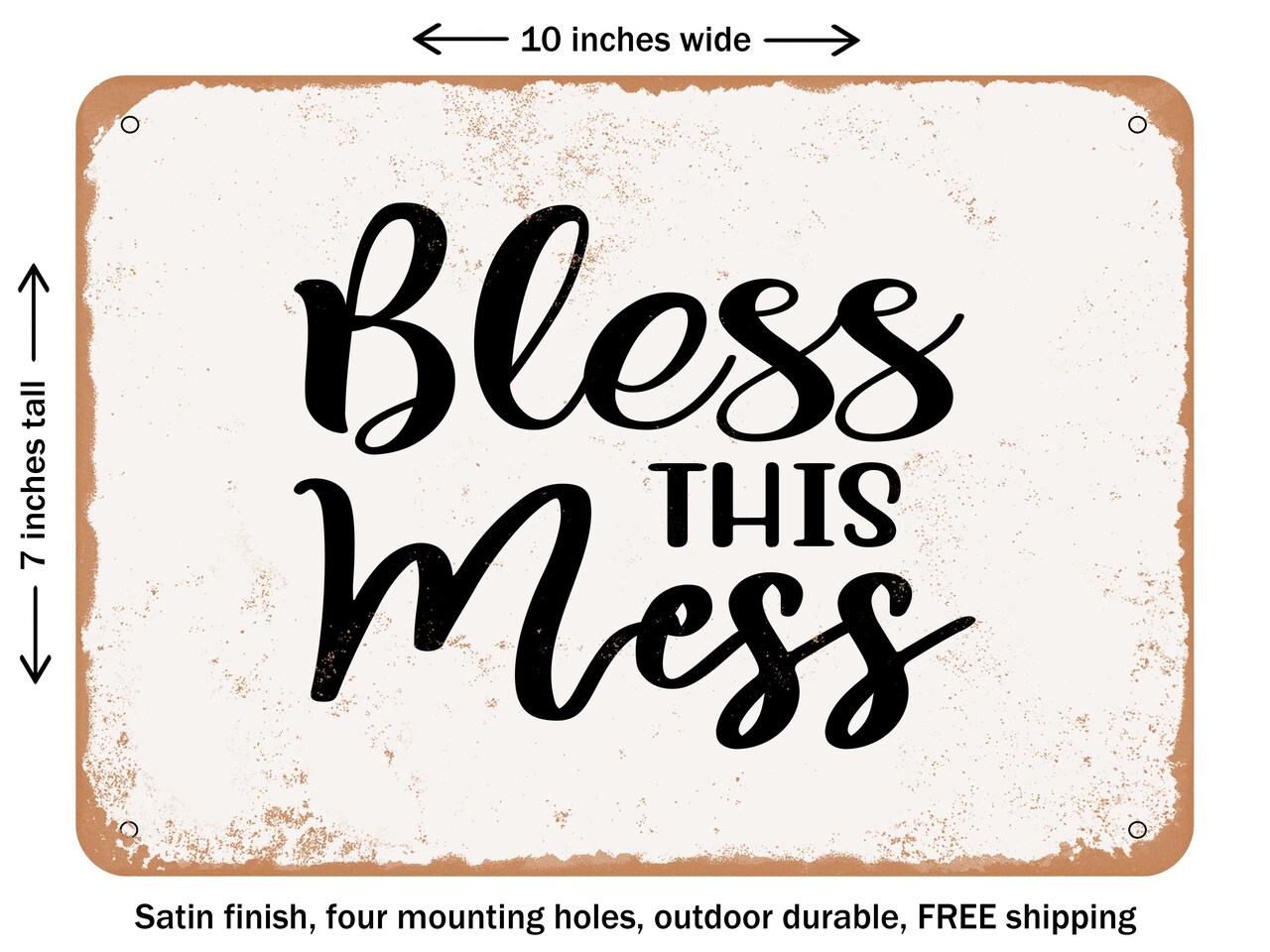 DECORATIVE METAL SIGN - Bless This Mess - 2 - Vintage Rusty Look
